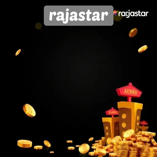 Berbagai Fitur Menarik di Rajastar yang Perlu Diketahui