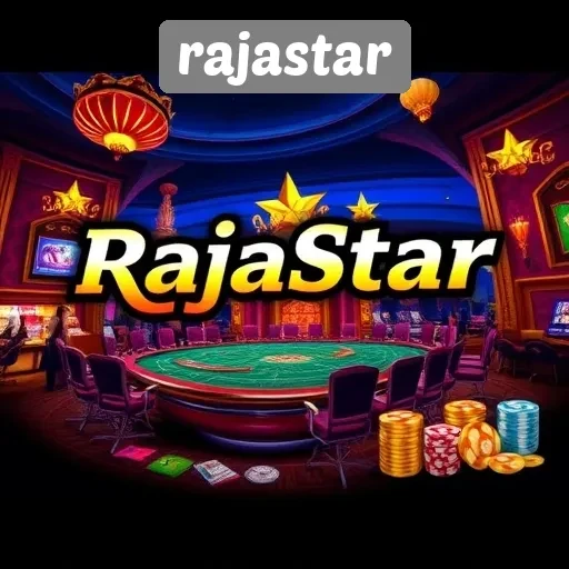 Keunggulan dan Fitur Menarik di Rajastar untuk Pecinta Game
